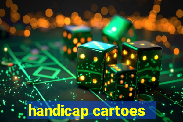 handicap cartoes - 0.5